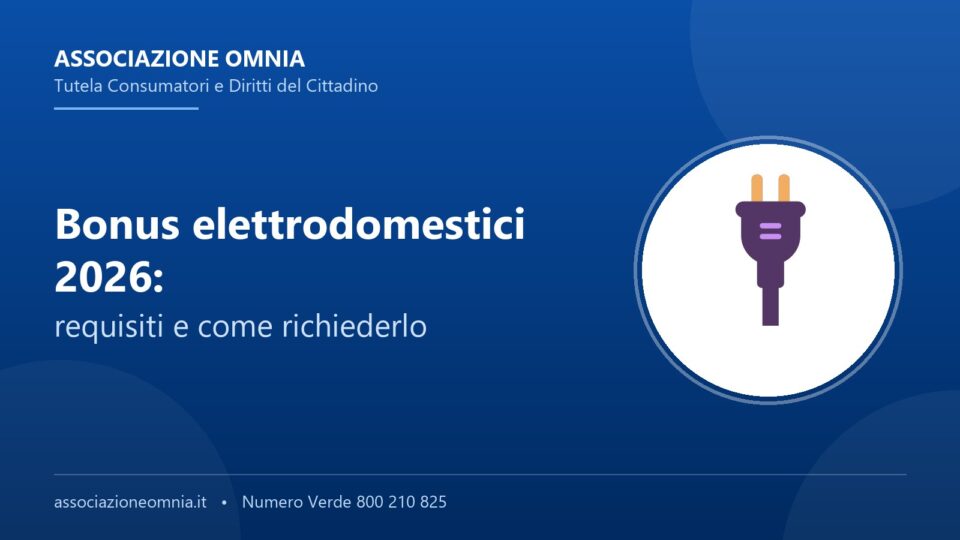 Bonus elettrodomestici 2026: requisiti e domanda - Associazione Omnia