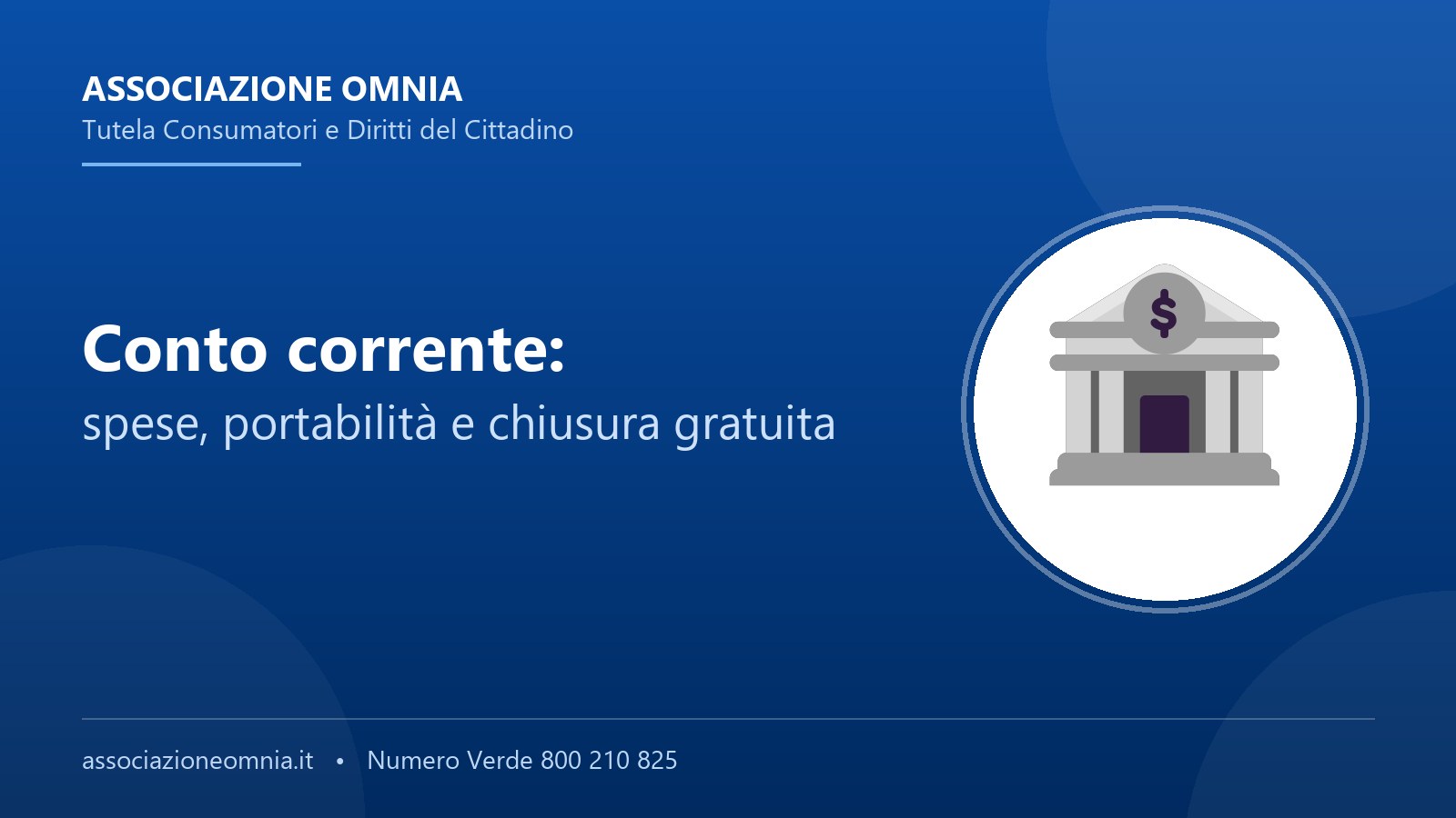 Conto corrente: spese, portabilità e chiusura gratuita - Associazione Omnia