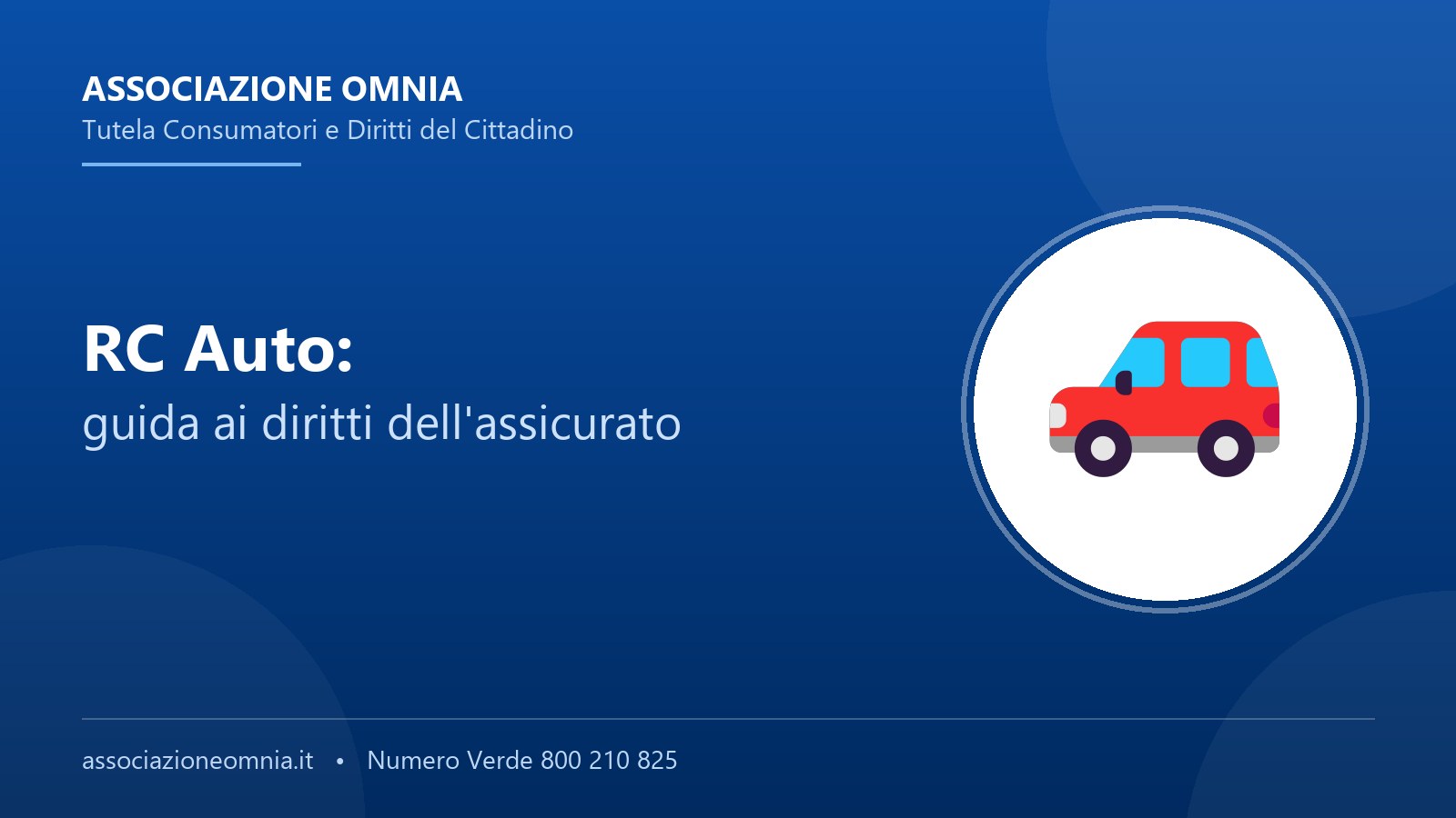 RC Auto: guida ai diritti dell'assicurato - Associazione Omnia