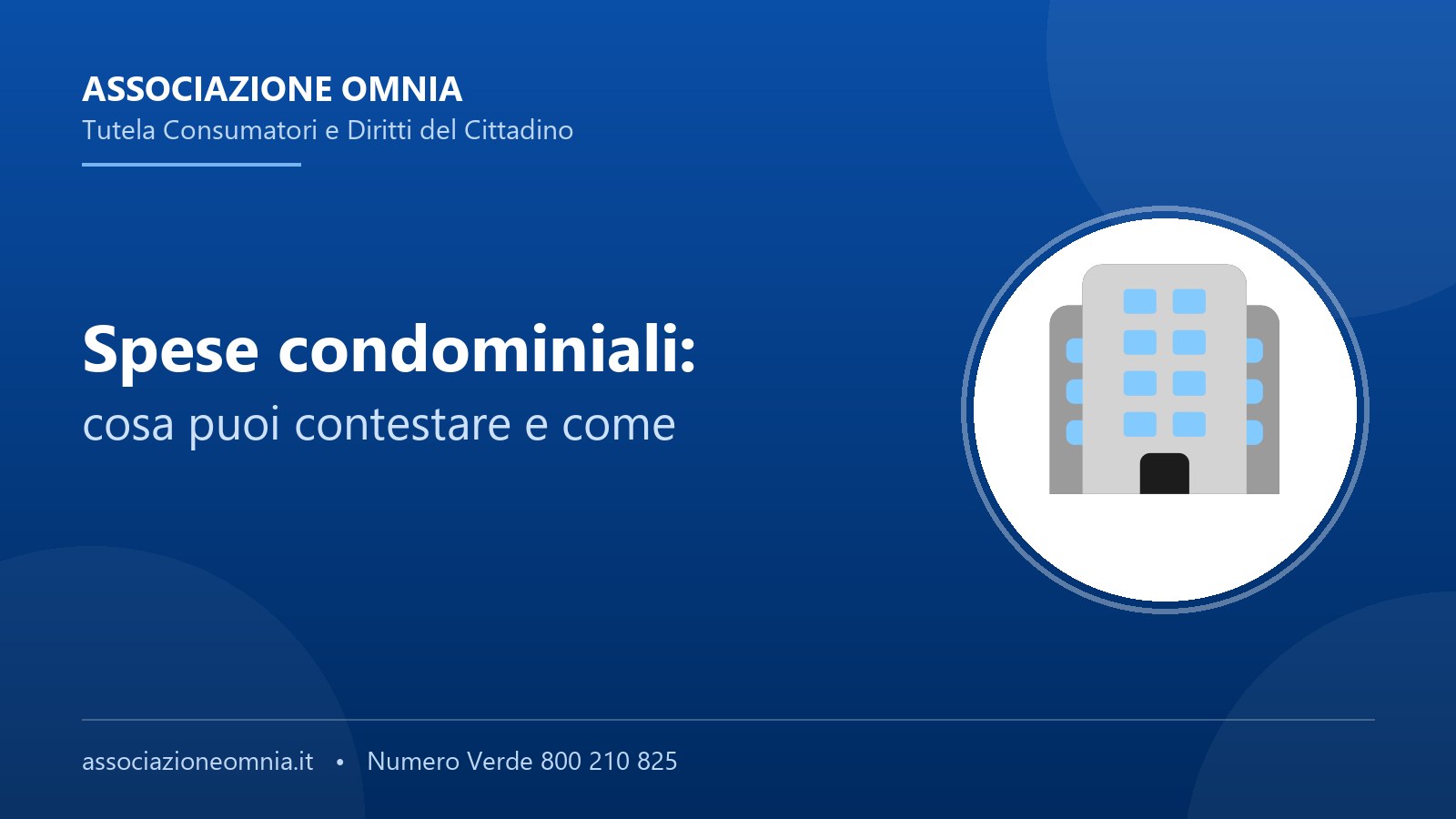 Spese condominiali: cosa puoi contestare - Associazione Omnia