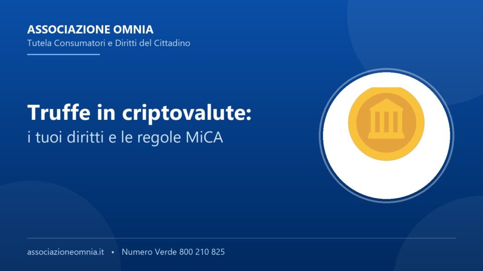 Truffe in criptovalute e regole MiCA - Associazione Omnia